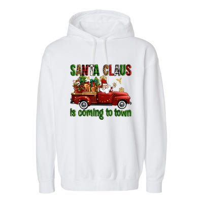 Christmas Santa Claus Is Coming To Town Xmas Red Truck Pjs Garment-Dyed Fleece Hoodie