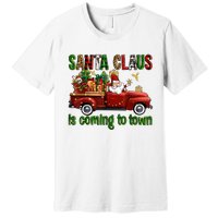 Christmas Santa Claus Is Coming To Town Xmas Red Truck Pjs Premium T-Shirt