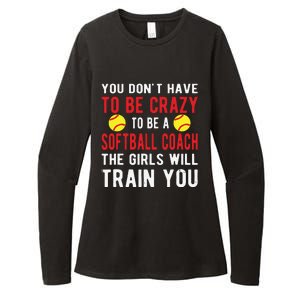 Crazy Softball Coach Softball Coaching Womens CVC Long Sleeve Shirt