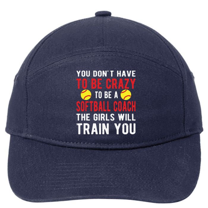 Crazy Softball Coach Softball Coaching 7-Panel Snapback Hat