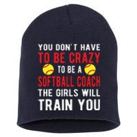 Crazy Softball Coach Softball Coaching Short Acrylic Beanie