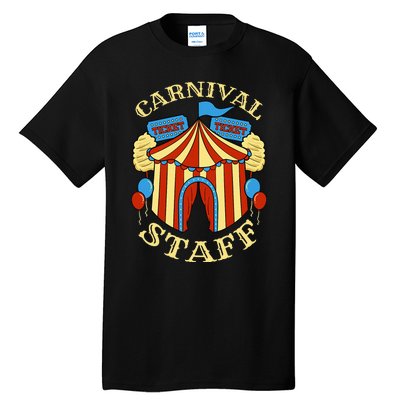 Carnival Staff Circus Event Security Ringmaster Lover Gift Tall T-Shirt