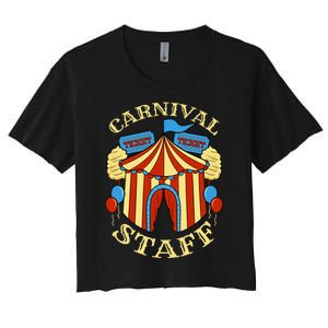 Carnival Staff Circus Event Security Ringmaster Lover Gift Women's Crop Top Tee