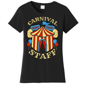 Carnival Staff Circus Event Security Ringmaster Lover Gift Women's T-Shirt