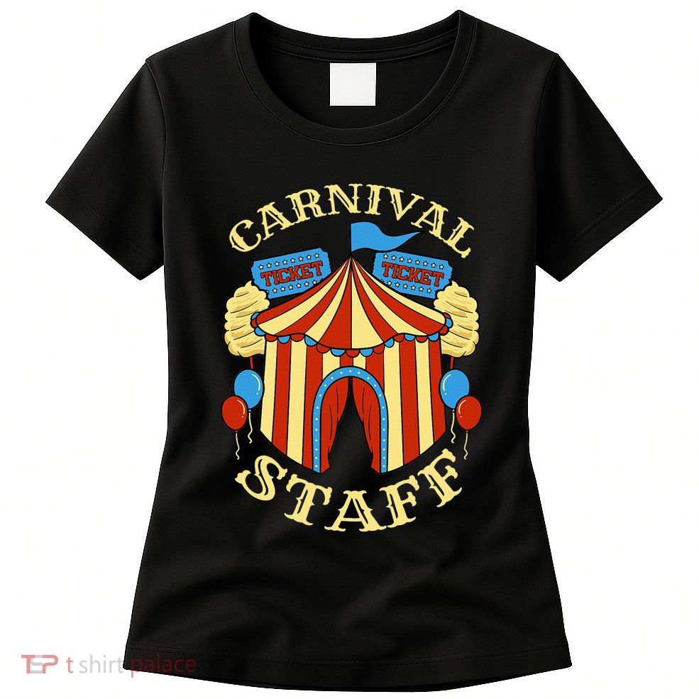 Carnival Staff Circus Event Security Ringmaster Lover Gift Womens T-Shirt