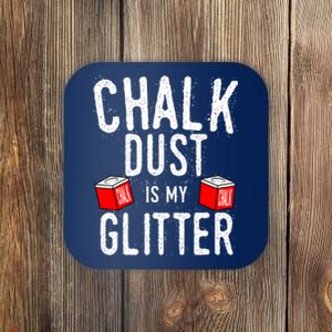 Cute Sport Chalk Dust Is My Billiard Player Snooker Gift Coaster