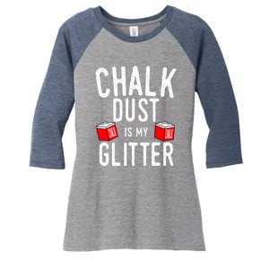 Cute Sport Chalk Dust Is My Billiard Player Snooker Gift Women's Tri-Blend 3/4-Sleeve Raglan Shirt