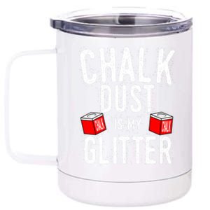 Cute Sport Chalk Dust Is My Billiard Player Snooker Gift 12 oz Stainless Steel Tumbler Cup