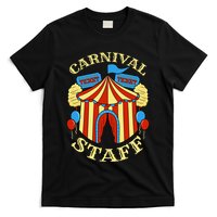 Carnival Staff Circus Event Security Ringmaster Lover Quote T-Shirt