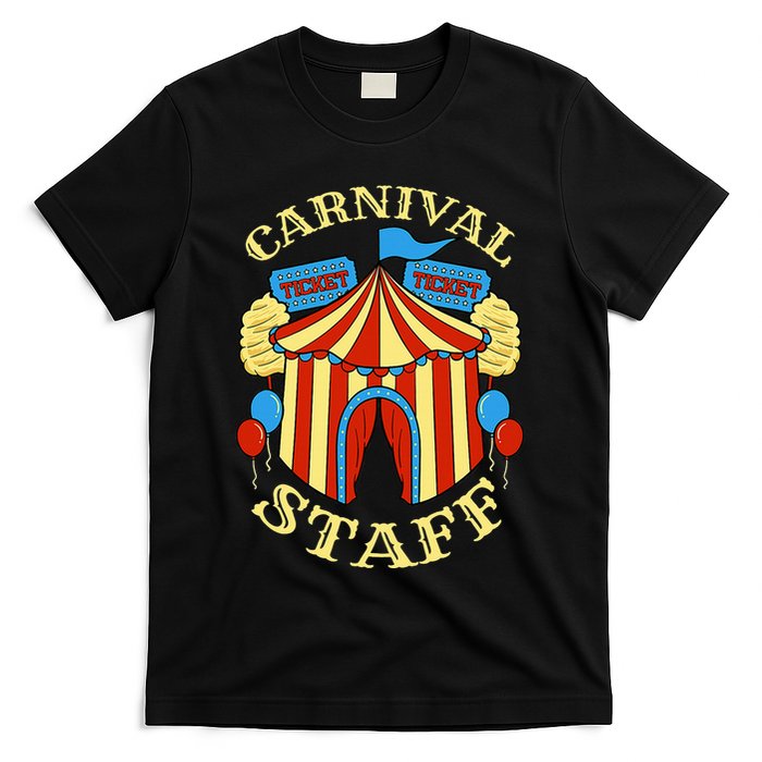 Carnival Staff Circus Event Security Ringmaster Lover Quote T-Shirt