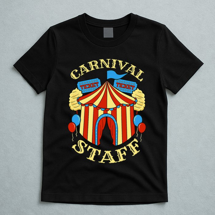 Carnival Staff Circus Event Security Ringmaster Lover Quote T-Shirt