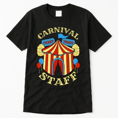 Carnival Staff Circus Event Security Ringmaster Lover Quote Tall T-Shirt