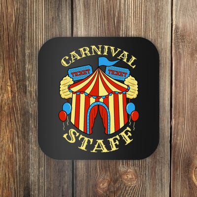 Carnival Staff Circus Event Security Ringmaster Lover Quote Coaster