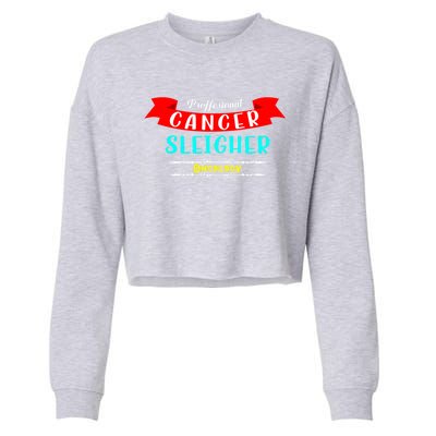 Cancer Sleigher Christmas Oncology Chemo Nurse Gift Cropped Pullover Crew