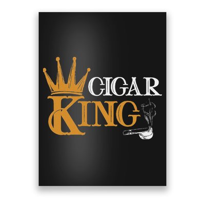 Cigar Smoking Connoisseur Tobacco Cigar King Poster