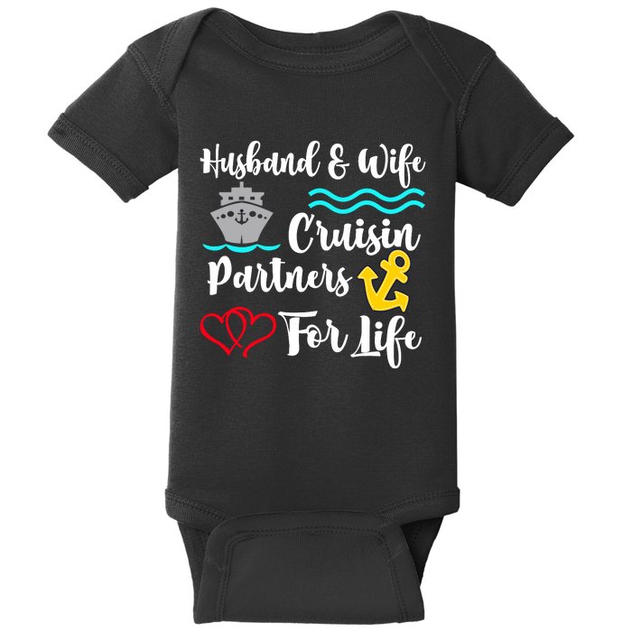 Cruise Ship Couple Husband & Wife Cruising Partners For Life Baby Bodysuit