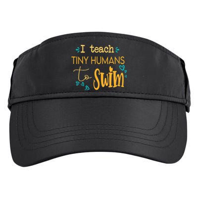 cool swim coach I teach tiny humans to swim swimming teacher Adult Drive Performance Visor