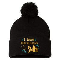 cool swim coach I teach tiny humans to swim swimming teacher Pom Pom 12in Knit Beanie