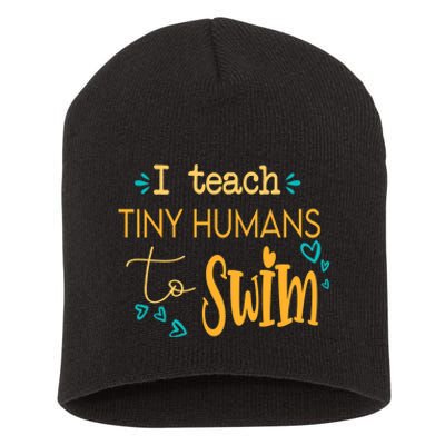 cool swim coach I teach tiny humans to swim swimming teacher Short Acrylic Beanie