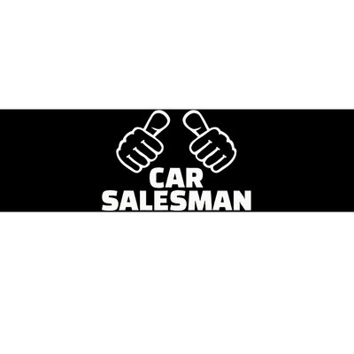 Car Salesman Bumper Sticker