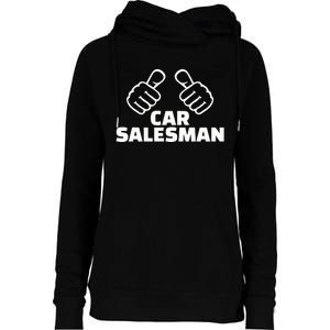 Car Salesman Womens Funnel Neck Pullover Hood