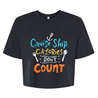 Cruise Ship Calories Don't Count Bella+Canvas Jersey Crop Tee