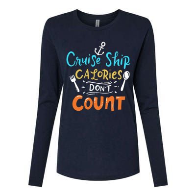 Cruise Ship Calories Don't Count Womens Cotton Relaxed Long Sleeve T-Shirt