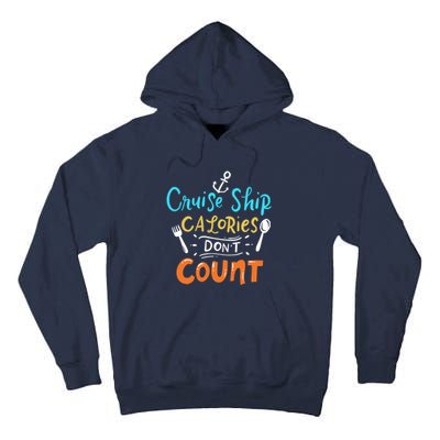 Cruise Ship Calories Don't Count Tall Hoodie