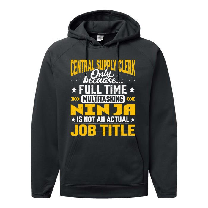 Central Supply Clerk Job Title Funny Central Supply Worker Performance Fleece Hoodie