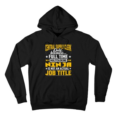 Central Supply Clerk Job Title Funny Central Supply Worker Hoodie