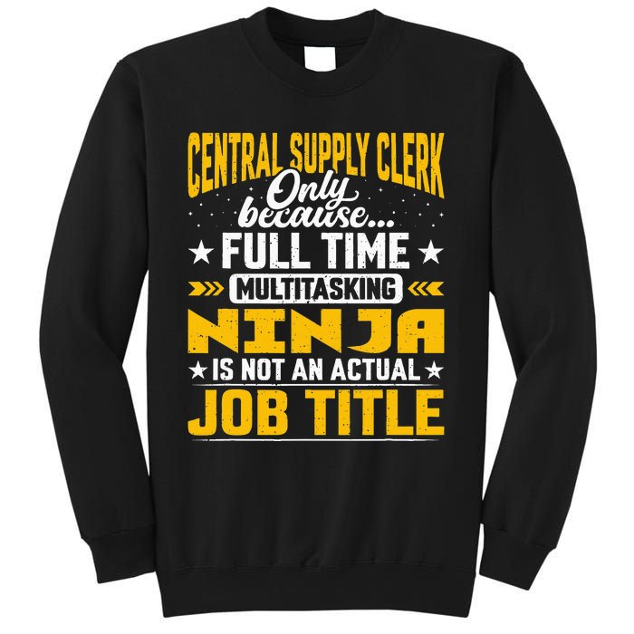 Central Supply Clerk Job Title Funny Central Supply Worker Sweatshirt