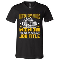 Central Supply Clerk Job Title Funny Central Supply Worker V-Neck T-Shirt