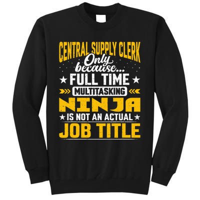 Central Supply Clerk Job Title Funny Central Supply Worker Tall Sweatshirt