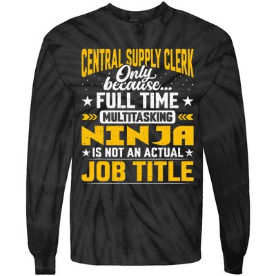 Central Supply Clerk Job Title Funny Central Supply Worker Tie-Dye Long Sleeve Shirt