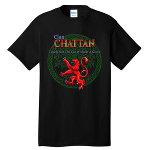 Chattan Scottish Clan Pride Family Motto Tall T-Shirt