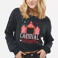 Carnival Security Circus Theme Amusement Park Carnival Party Cropped Pullover Crew