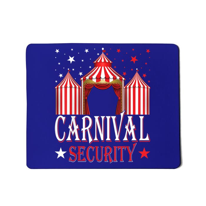 Carnival Security Circus Theme Amusement Park Carnival Party Mousepad