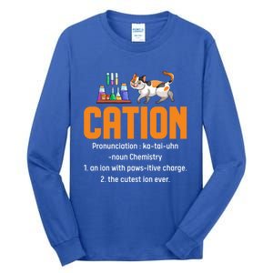 Cation Science Cat Definition Chemistry Student Teacher Meaningful Gift Tall Long Sleeve T-Shirt