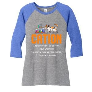 Cation Science Cat Definition Chemistry Student Teacher Meaningful Gift Women's Tri-Blend 3/4-Sleeve Raglan Shirt