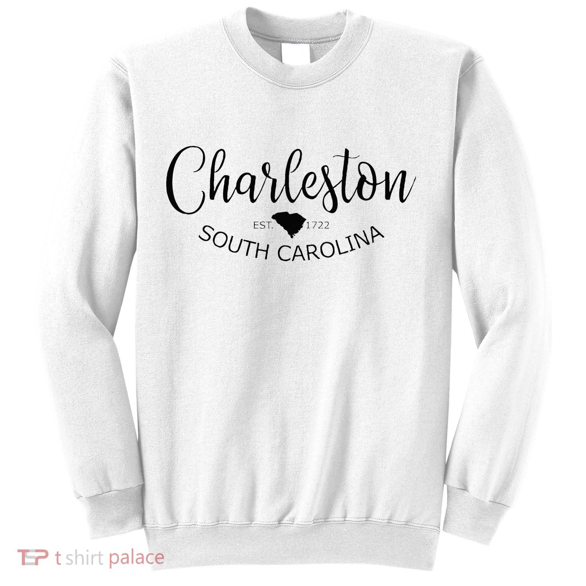 Charleston South Carolina Apparel Charleston SC US City Sweatshirt