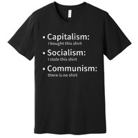 Capitalism Socialism Communism Libertarian Economics Freedom Premium T-Shirt