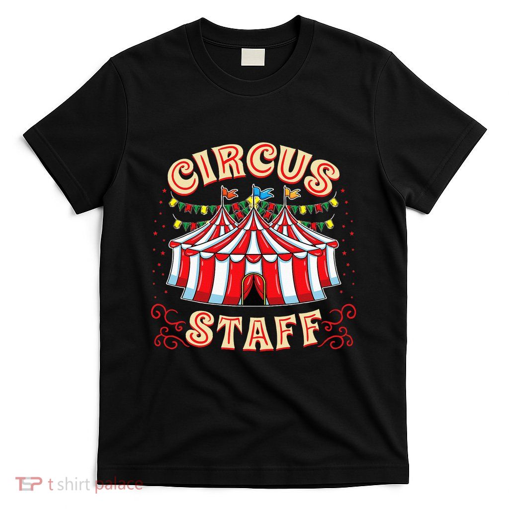 Circus Staff Circus Themed Party T-Shirt