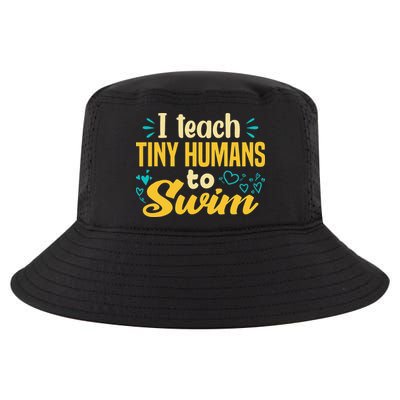 Cool Swim Coach I Teach Tiny Humans To Swim Swimming Teacher Cool Comfort Performance Bucket Hat