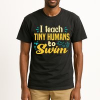 Cool Swim Coach I Teach Tiny Humans To Swim Swimming Teacher Tall T-Shirt