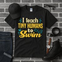 Cool Swim Coach I Teach Tiny Humans To Swim Swimming Teacher Tall T-Shirt