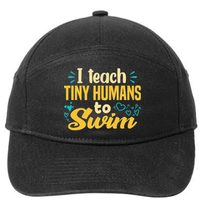 Cool Swim Coach I Teach Tiny Humans To Swim Swimming Teacher 7-Panel Snapback Hat