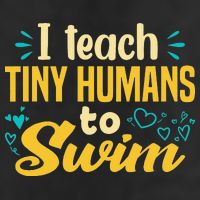 Cool Swim Coach I Teach Tiny Humans To Swim Swimming Teacher Adult Drive Performance Visor