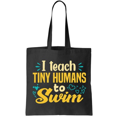 Cool Swim Coach I Teach Tiny Humans To Swim Swimming Teacher Bag