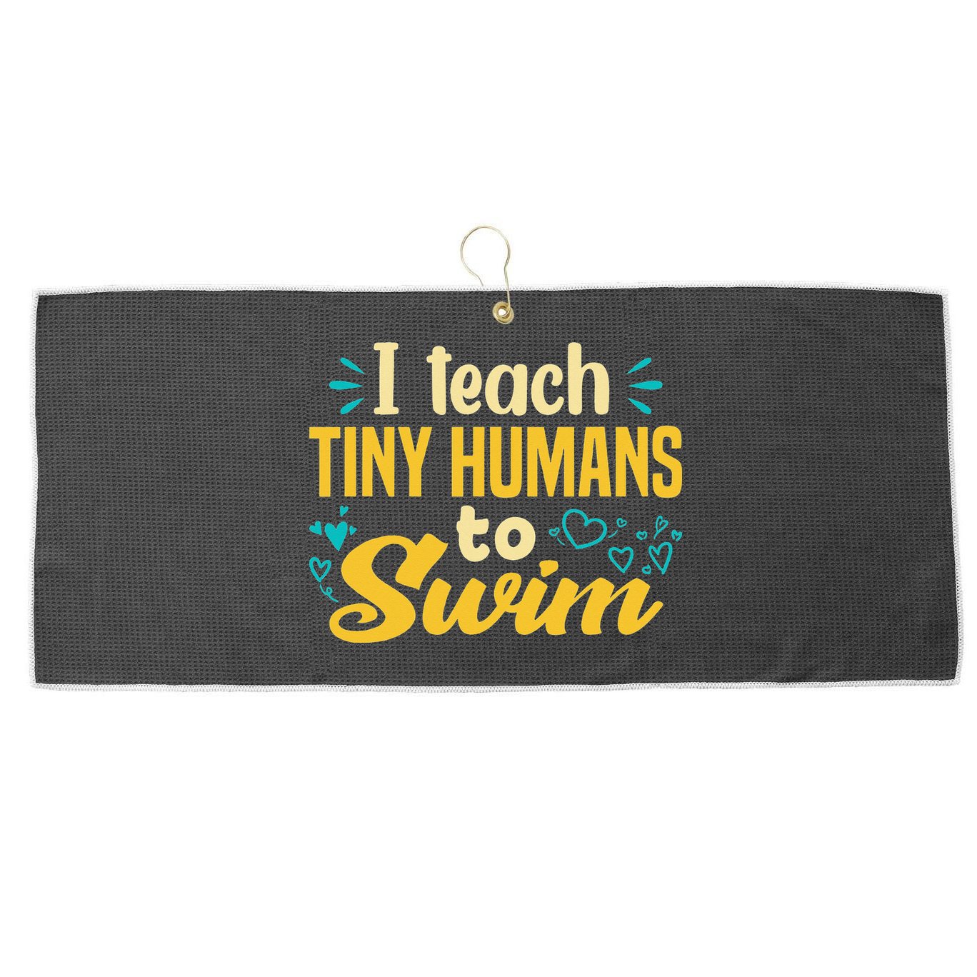 Cool Swim Coach I Teach Tiny Humans To Swim Swimming Teacher Large Microfiber Waffle Golf Towel