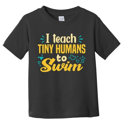 Cool Swim Coach I Teach Tiny Humans To Swim Swimming Teacher Toddler T-Shirt